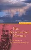 Herr des schwarzen Himmels - Zeren Baawai - Schamane der Mongolei - Am&eacute;lie Schenk