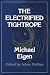 The Electrified Tightrope