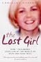 The Lost Girl: How I Triumphed Over Life at the Mercy of Fred and Rose West
