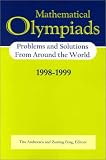 Mathematical Olympiads 1998?-1999: Problems and Solutions from Around the World (MAA Problem Book Series)