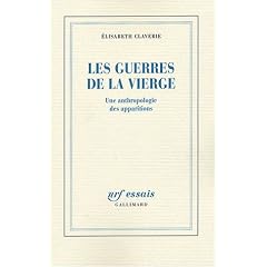 Les Guerres de la vierge : Une anthropologie des apparitions