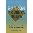 Borron y cuenta nueva by  Jorge L. Acevedo-Colon and Janice M. Velez-Wampl