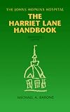 The Harriet Lane Handbook: A Manual for Pediatric House Officers