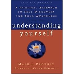 Understanding Yourself: A Spiritual Approach To Self-Discovery And Soul-Awareness