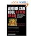 American Idol After Iraq: Competing for Hearts and Minds in the Global Media Age