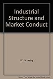 Industrial structure and market conduct