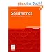 SolidWorks: Spritzgie�werkzeuge effektiv konstruieren