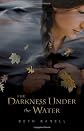 The Darkness Under Water