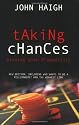 Taking Chances: Winning with Probability