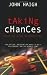 Taking Chances