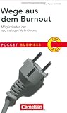 Pocket Business: Wege aus dem Burnout: M�glichkeiten der nachhaltigen Ver�nderung - J�rg-Peter Schr�der