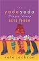 The Yada Yada Prayer Group Gets Tough (Yada Yada Prayer Group, Book 4)