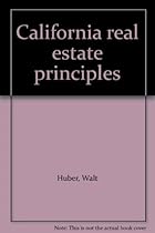 California real estate principles California real estate principles