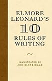 Elmore Leonard's 10 rules of writing