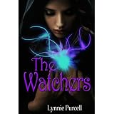 The Watchers (Book 1: The Watchers Series) ~ Lynnie Purcell