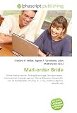 Mail-order Bride: Online dating service, Arranged marriage, Romance scam,  International marriage agency, Cherry Blossoms, Nationality  Law of the Republic ... K- 1 visa, Violence Against  Women Act