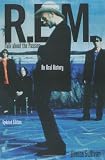 R.E.M. : Talk About the Passion : An Oral History (Updated Edition)