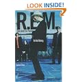 "R.E.M.": Talk About the Passion - An Oral History