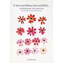 O Stern und Blume....: Blumenbilder und Gedichte. Eine kleine Auswahl