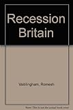 Recession Britain : findings from economic and social research
