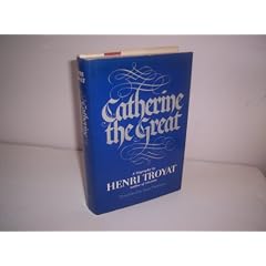 Catherine the Great: A Biography