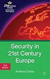 Security in 21st century Europe