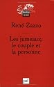 Les jumeaux, le couple et la personne