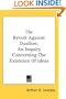 The Revolt Against Dualism: An Inquiry Concerning The Existence Of Ideas
