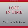 Lost in Time: Blue Bloods, Book 6