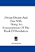 Book Divine Decree And Free Will: Being An Interpretation Of The Book Of Revelation