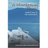 A Murderous Thirst: Death Comes To The Adirondacks