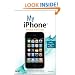 My iPhone (Covers iPhone 3G and 3GS) (3rd Edition)