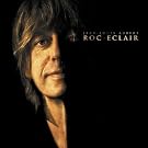 Roc' �clair [+Digital Booklet]