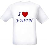 I LOVE FAITH - Name-series - White T-shirt