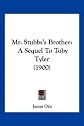 Mr. Stubbs's Brother; A Sequel To Toby Tyler