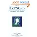 Hypnosis: A Comprehensive Guide