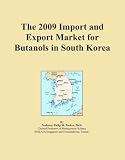 The 2009 Import and Export Market for Butanols in South Korea