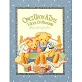 Blue Jean Teddy Once Upon a Time: A Book of Memories: Baby's First Five Years