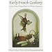 Early French Cookery: Sources, History, Original Recipes and Modern Adaptations