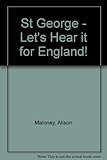 St George : let's hear it for England!
