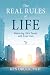 The Real Rules of Life: Balancing Life's Terms with Your Own