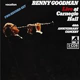 Revue Benny Goodman  / Live at Carnegie Hall: 40th Anniversary Concert
