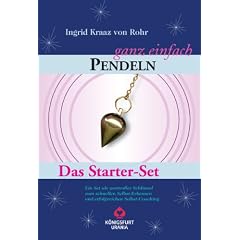 Pendeln - Ganz einfach: Das Starter-Set mit Buch und Pendel