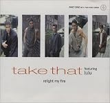 Relight My Fire [CD 1]