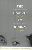 The Traffic in Women: Human Realities of the International Sex Trade (Global Issues)