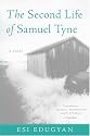 The Second Life of Samuel Tyne