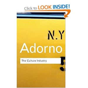 Culture Industry: Selected Essays on Mass Culture Bernstein, J.M. Adorno