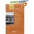 The Making of the American South: A Short History, 1500-1877 (Problems in American History) by J. William Harris