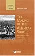 The Making of the American South: A Short History, 1500-1877 (Problems in American History)