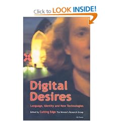 Digital Desire: Language, Identity and New Technologies
